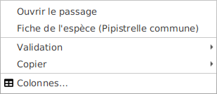 Le menu de ligne d'une observation, sur Sons & validation : « Ouvrir le passage », « Fiche de l'espèce (Pipistrelle commune) », puis les sous-menus « Validation » et « Copier », et enfin « Colonnes… ».