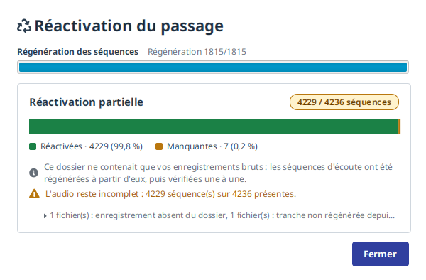 Réactivation partielle : 4229 séquences sur 4236, les manquantes et leurs motifs.