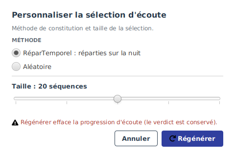 La fenêtre « Personnaliser la sélection d'écoute » : méthode (RéparTemporel / Aléatoire) et taille, avec le bouton Régénérer.